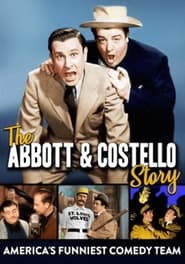 The Abbott  Costello Story Americas Funniest Comedy Team' Poster