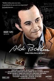 Aldo Baldin A Life For Music' Poster