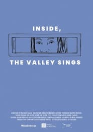 Inside The Valley Sings' Poster