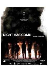 Night Has Come' Poster