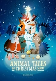 Animal Tales of Christmas Magic' Poster