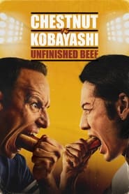 Chestnut vs Kobayashi Unfinished Beef' Poster