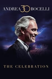 Andrea Bocelli 30 The Celebration' Poster