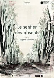 Le sentier des absents' Poster