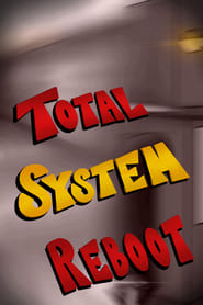 Total System Reboot' Poster