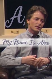 A My Name Is Alex