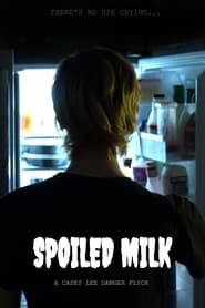 Spoiled Milk' Poster