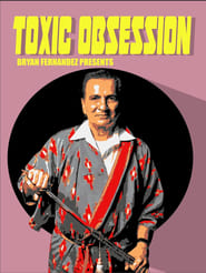 Toxic Obsession' Poster