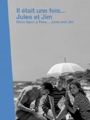 Il tait une fois  Jules et Jim ' Poster