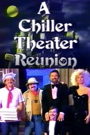 A Chiller Theater Reunion' Poster