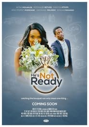 Hes Not Ready' Poster