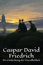 Caspar David Friedrich  Die Entdeckung der Unendlichkeit' Poster