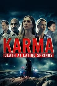 Karma Death at Latigo Springs