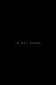 In Our Blood' Poster