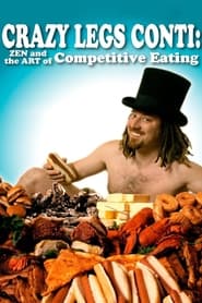 Crazy Legs Conti Zen and the Art of Competitive Eating' Poster