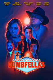 DumbFellas' Poster