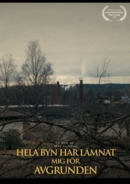 Hela Byn Har Lmnat Mig Fr Avgrunden' Poster