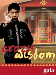 Crazy Wisdom The Life and Times of Chgyam Trungpa Rinpoche