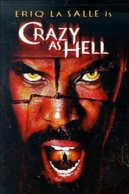 Crazy As Hell' Poster