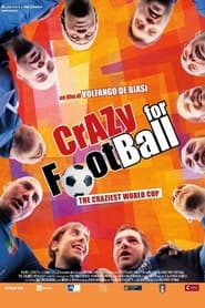 Crazy for Football The Craziest World Cup' Poster