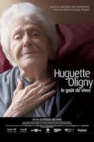 Huguette Oligny le got de vivre