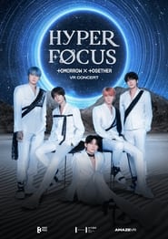 HYPERFOCUS  TOMORROW X TOGETHER VR CONCERT' Poster