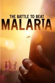 The Battle to Beat Malaria' Poster