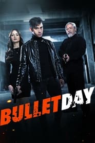 Bullet Day' Poster