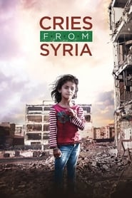 Cries from Syria Poster