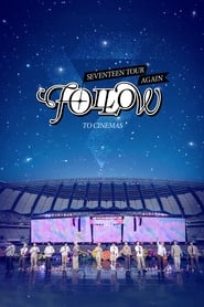 SEVENTEEN TOUR FOLLOW AGAIN TO CINEMAS