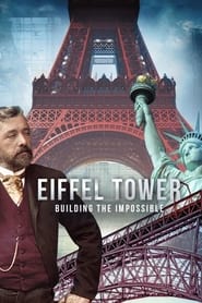 Eiffel Tower Building the Impossible' Poster