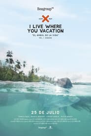 I Live Where You Vacation El rbol de la Vida Vol I Saman' Poster