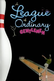 A League of Ordinary Gentlemen' Poster