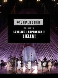 MTV Unplugged Presents Love Live Superstar Liella' Poster