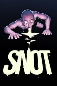 SNOT' Poster