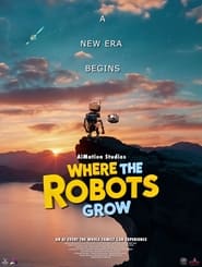 Where The Robots Grow' Poster