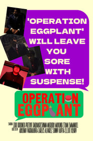 Operation Eggplant' Poster