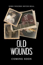 Old Wounds' Poster