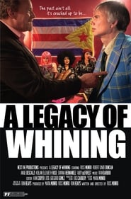 A Legacy of Whining' Poster