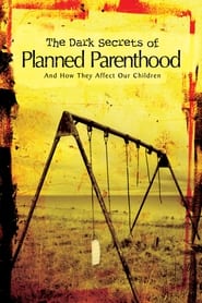 The Dark Secrets of Planned Parenthood' Poster