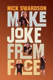 Nick Swardson Make Joke from Face' Poster