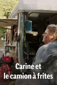 Carine et le camion  frites' Poster