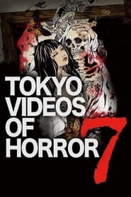 Streaming sources forTokyo Videos of Horror 7