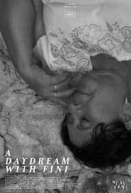 A Daydream With Fini' Poster