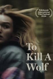 To Kill a Wolf' Poster