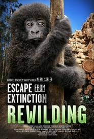 Escape from Extinction Rewilding' Poster