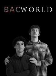 Bacworld' Poster