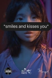 smiles and kisses you' Poster