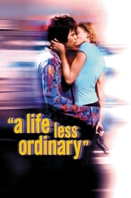 A Life Less Ordinary' Poster