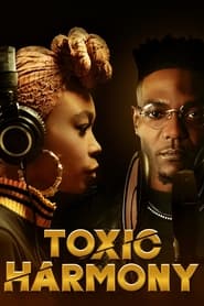 Toxic Harmony' Poster